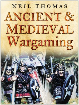 cover image of Ancient and Medieval Wargaming